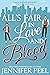 All's Fair in Love and Blood