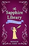 The Sapphire Library by Rosalie Oaks