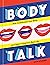 Body Talk: How to Embrace Y...