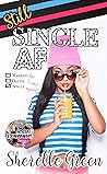 Still Single AF (Social Experiment Series) Still Single AF (Social Experiment Series)