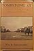 Tombstone, A.T: A History of Early Mining, Milling, and Mayhem (WESTERN LANDS AND WATERS SERIES)