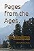Pages from the Ages: A Coll...