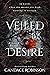 Veiled by Desire (Laith #2)