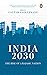 India 2030: Rise of a Rajasic Nation