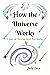 How the Universe Works: Law...