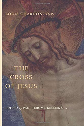 The Cross of Jesus (Paperback)