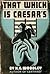 That Which is Caesar's by H.G. Woodley