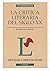La crítica literaria del siglo XX: Métodos y orientaciones