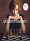The Queen's Gambit by Walter Tevis