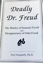 Deadly Dr Freud: The Murder of Emanuel Freud and the Disappearance of John Freud (Paperback)