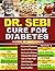 DR SEBI: CURE FOR DIABETES: