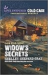 Widow's Secrets by Shelley Shepard Gray Widow's Secrets by Shelley Shepard Gray