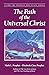The Path of the Universal Christ (Climb the Highest Mountain Series)