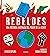 Rebeldes by Eudald Espluga