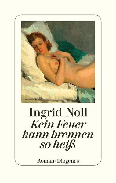 Kein Feuer kann brennen so heiß (Hardcover)