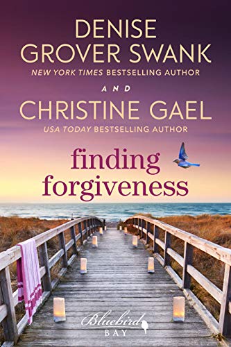 Finding Forgiveness (Bluebird Bay, #5)