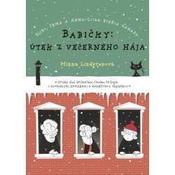 Babičky: Útek z večerného hája