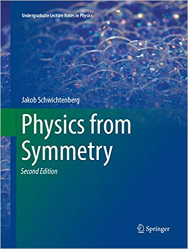Physics from Symmetry (Undergraduate Lecture Notes in Physics)