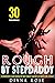 ROUGH BY STEP DADDY - 30 Fo...