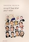 Ce qu'il faut d'air pour voler by Sandrine Roudeix