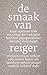 De smaak van reiger