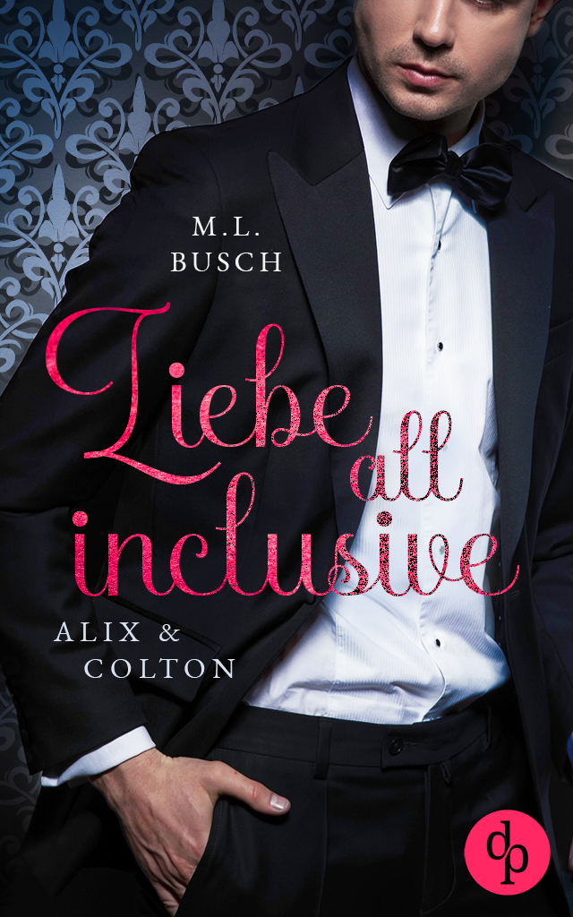 Alix & Colton (Liebe all inclusive, #1)