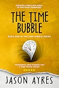 The Time Bubble