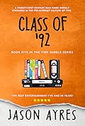 Class of '92 (The Time Bubble #5)