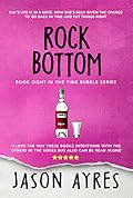 Rock Bottom (The Time Bubble #8)