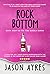 Rock Bottom (The Time Bubbl...