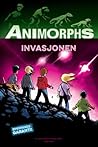 Animorphs 1 . Invasjonen by K.A. Applegate