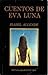 Cuentos de Eva Luna by Isabel Allende Cuentos de Eva Luna by Isabel Allende