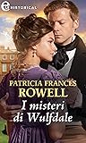 I misteri di Wulfdale by Patricia Frances Rowell