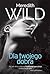 Dla twojego dobra by Wild Meredith Dla twojego dobra by Wild Meredith