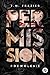 Permission. Pozwolenie (Perversion Trilogy, #3)
