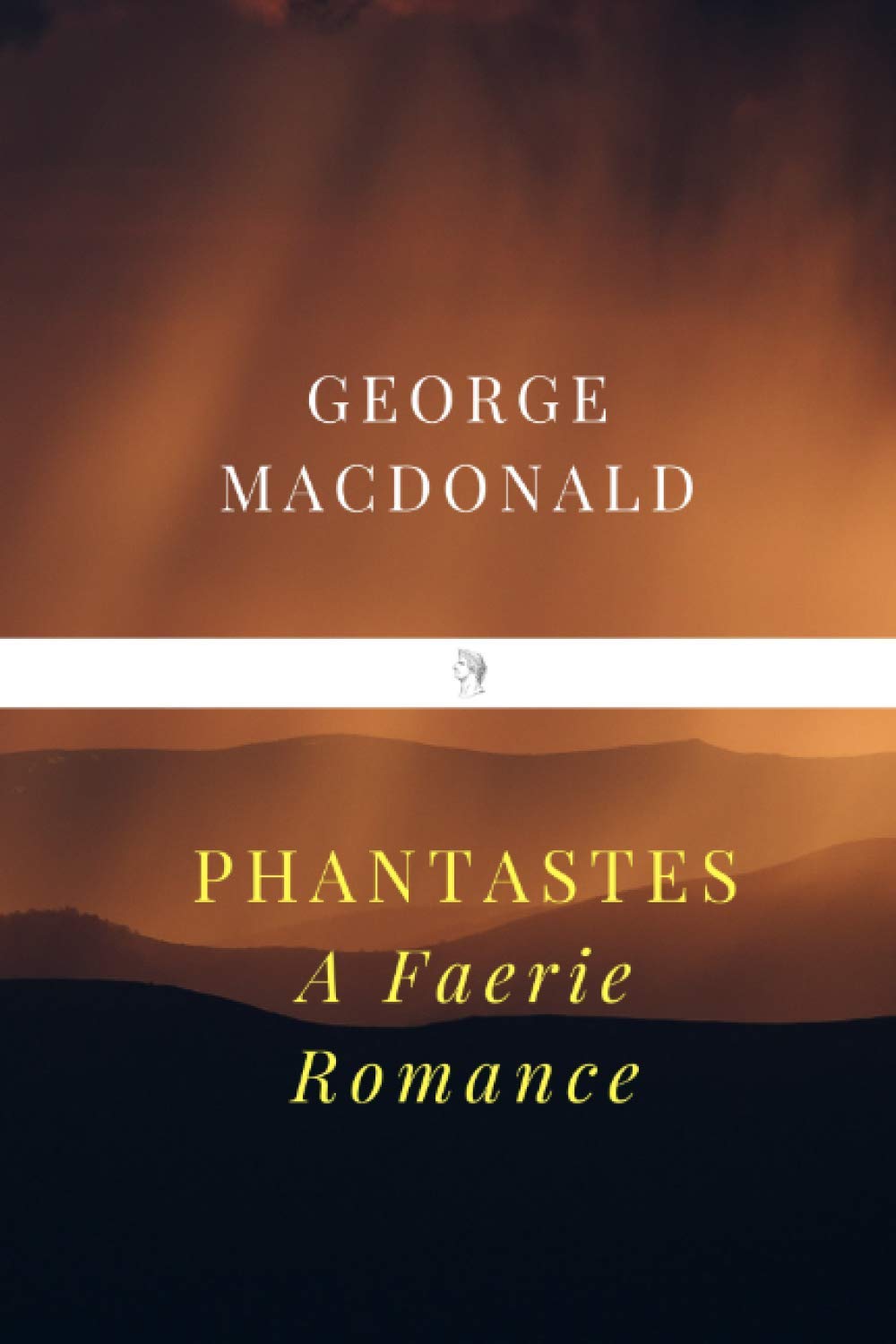 Phantastes: A Faerie Romance