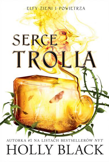 Serce Trolla (Elfy ziemi i powietrza, #2)