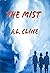 The Mist by A.L. Cline