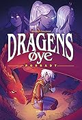 Forrådt (Dragens Øye, #1)
