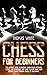 Chess for beginners: The ul...