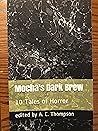 Mocha’s Dark Brew by A.C. Thompson