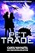 Pet Trade (Central Galactic...