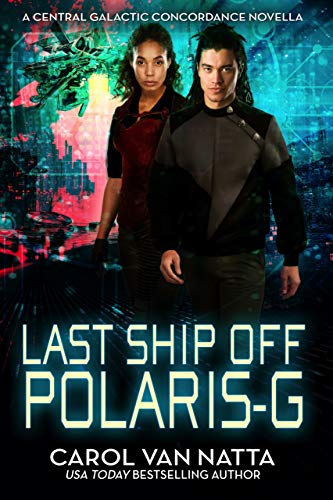 Last Ship Off Polaris-G (Central Galactic Concordance, #0.5)