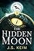 The Hidden Moon: An Unexpected Adventure in OuterSpace (The Hidden Moon, #1)