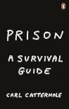 Prison: A Surviva...
