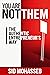 You Are Not Them: The Authentic Entrepreneur's Way