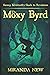 The Moxy Byrd (Sammy Silvertooth's Guide to Revolution)