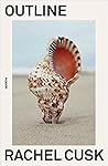 Outline by Rachel Cusk