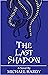 The Last Shadow