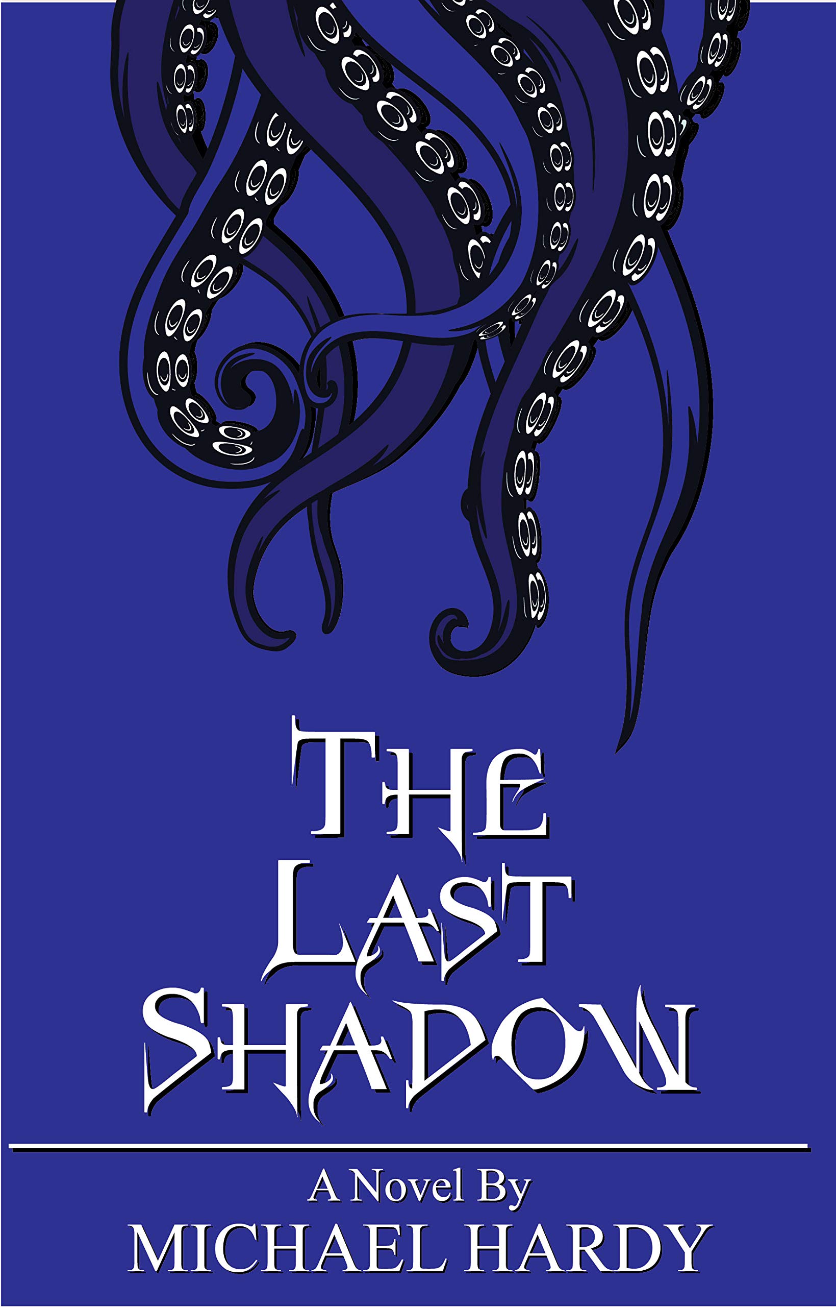 The Last Shadow (Kindle Edition)